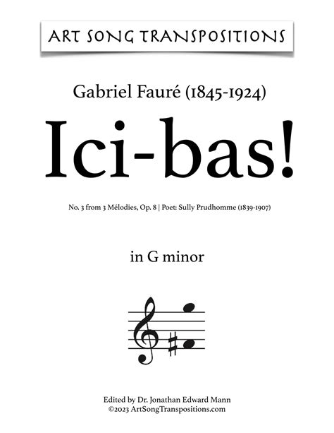  FAURÉ: Ici-Bas! Op. 8 No. 3 (transposed To G Minor) by Gabriel Faure